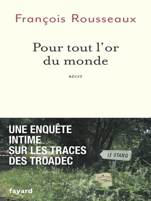 cover image of Pour tout l'or du monde